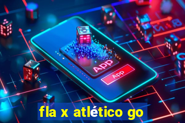 fla x atlético go