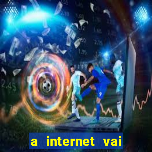 a internet vai acabar em 2024