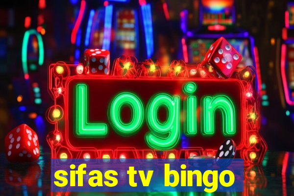 sifas tv bingo