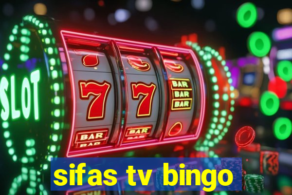 sifas tv bingo