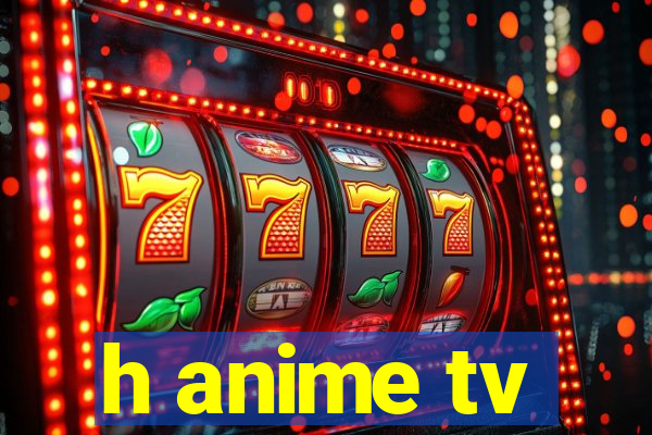 h anime tv