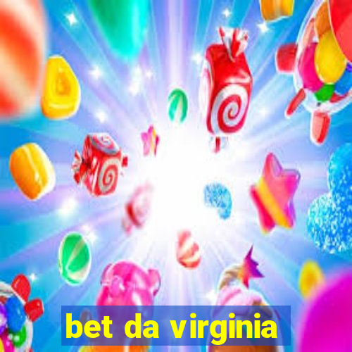 bet da virginia