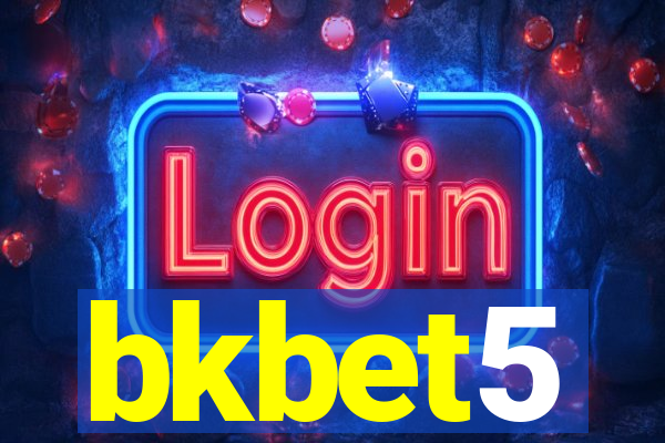 bkbet5