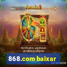 868.com baixar