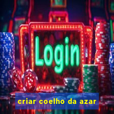 criar coelho da azar