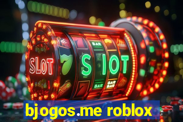 bjogos.me roblox