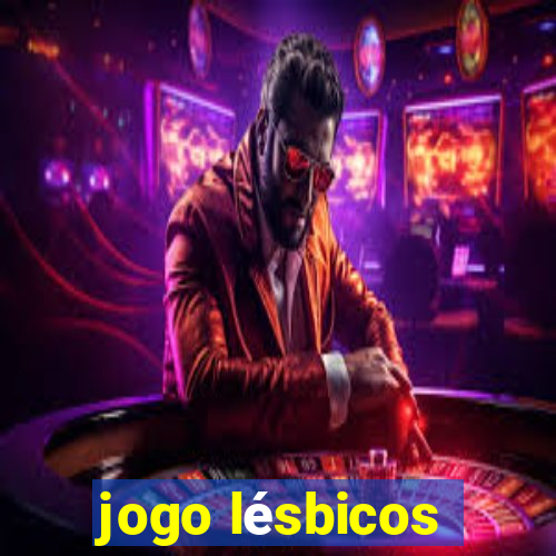 jogo lésbicos