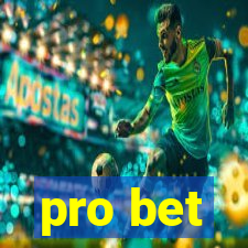 pro bet