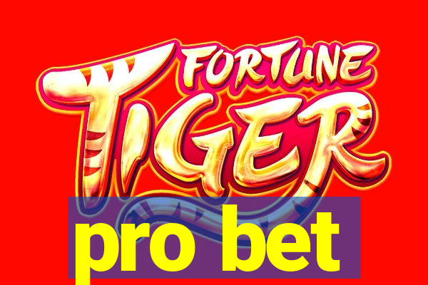 pro bet