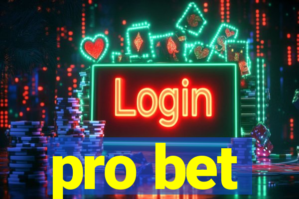 pro bet