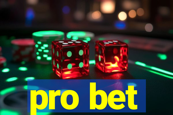 pro bet