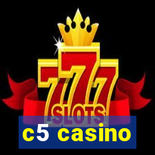 c5 casino