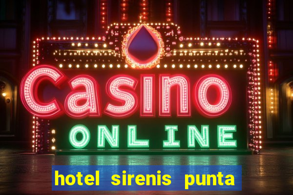 hotel sirenis punta cana resort casino & aquagames