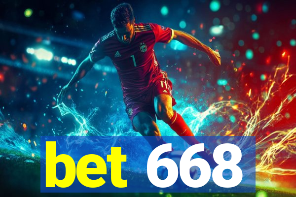 bet 668