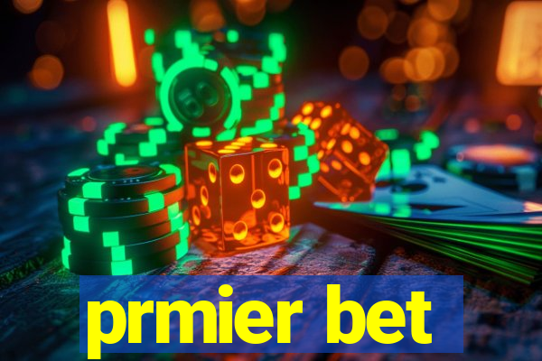 prmier bet