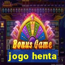 jogo henta