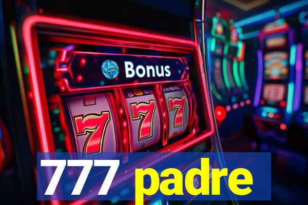 777 padre