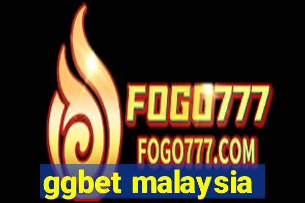 ggbet malaysia