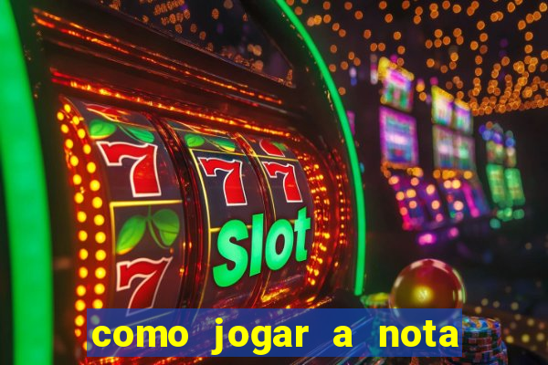 como jogar a nota do enem