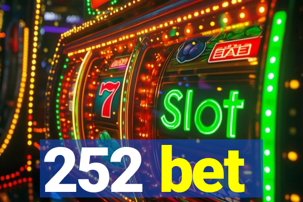 252 bet