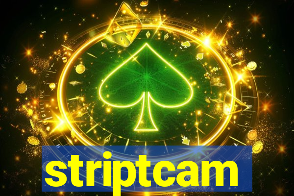 striptcam