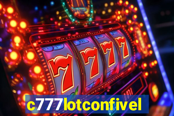 c777lotconfivel