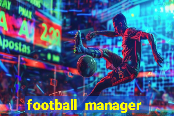 football manager 2018 crack