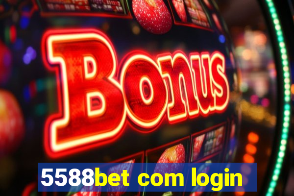 5588bet com login