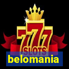 belomania