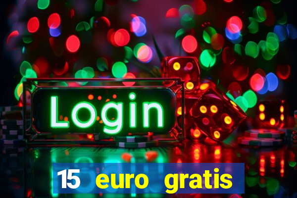 15 euro gratis casino deutschland