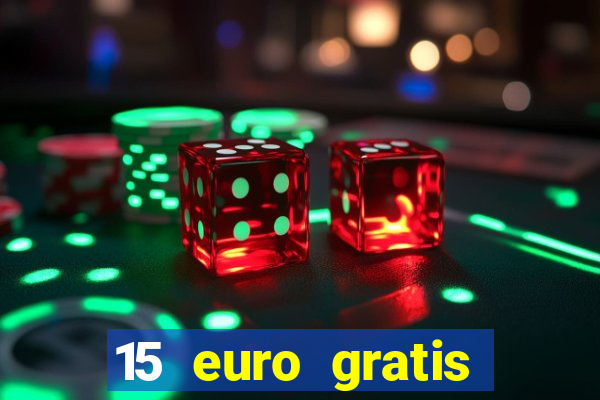 15 euro gratis casino deutschland