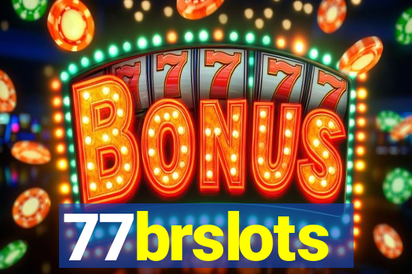 77brslots