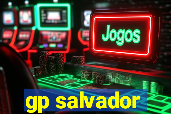 gp salvador