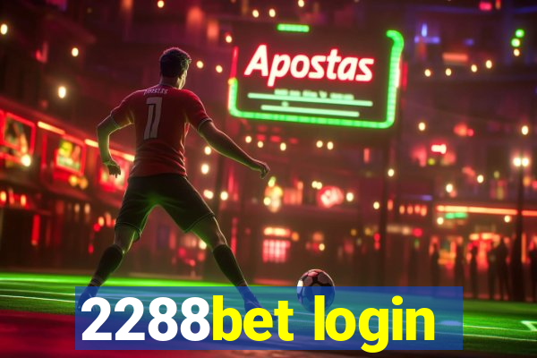 2288bet login