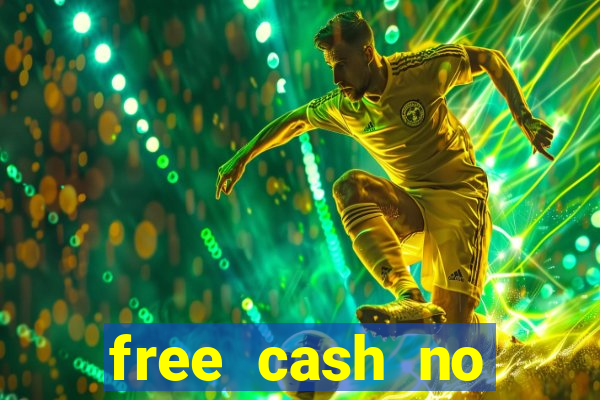 free cash no deposit casino