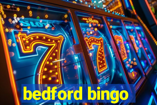 bedford bingo