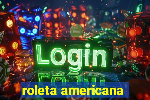 roleta americana