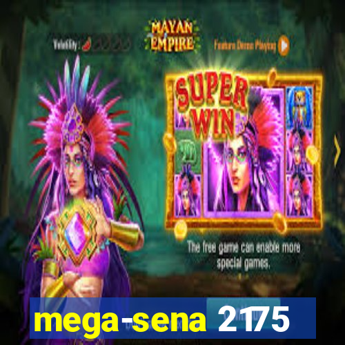 mega-sena 2175