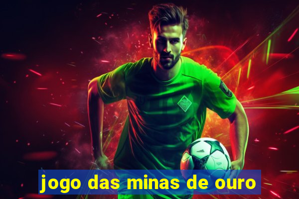 jogo das minas de ouro