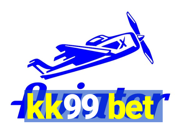 kk99 bet