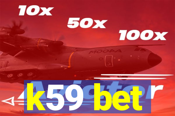 k59 bet