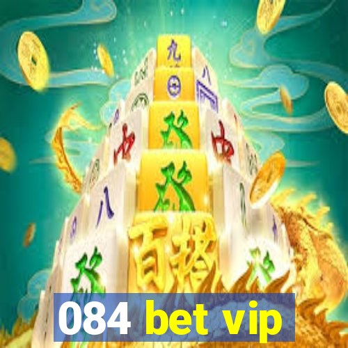 084 bet vip