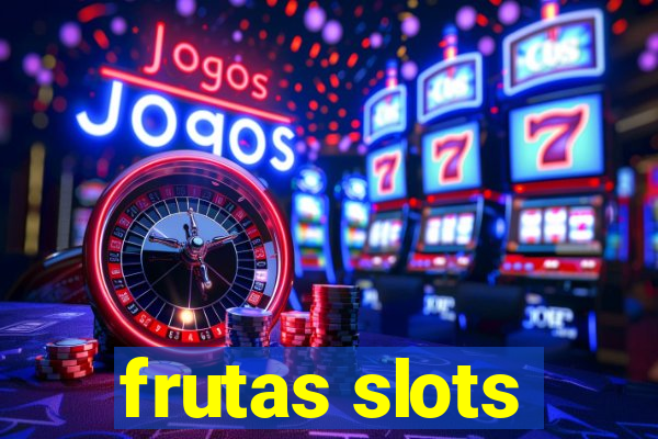 frutas slots