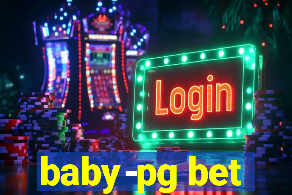 baby-pg bet