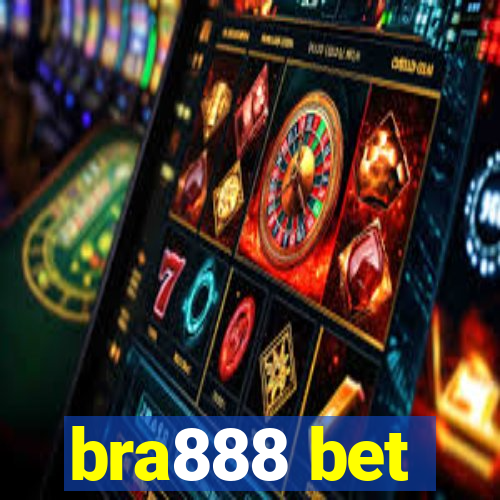 bra888 bet