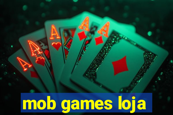 mob games loja