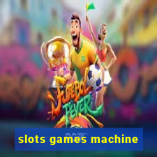 slots games machine