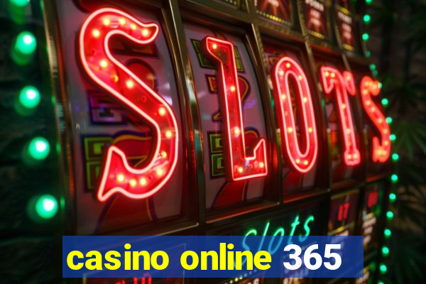 casino online 365