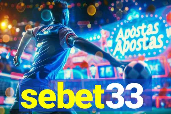 sebet33