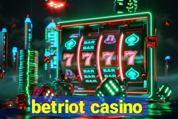 betriot casino